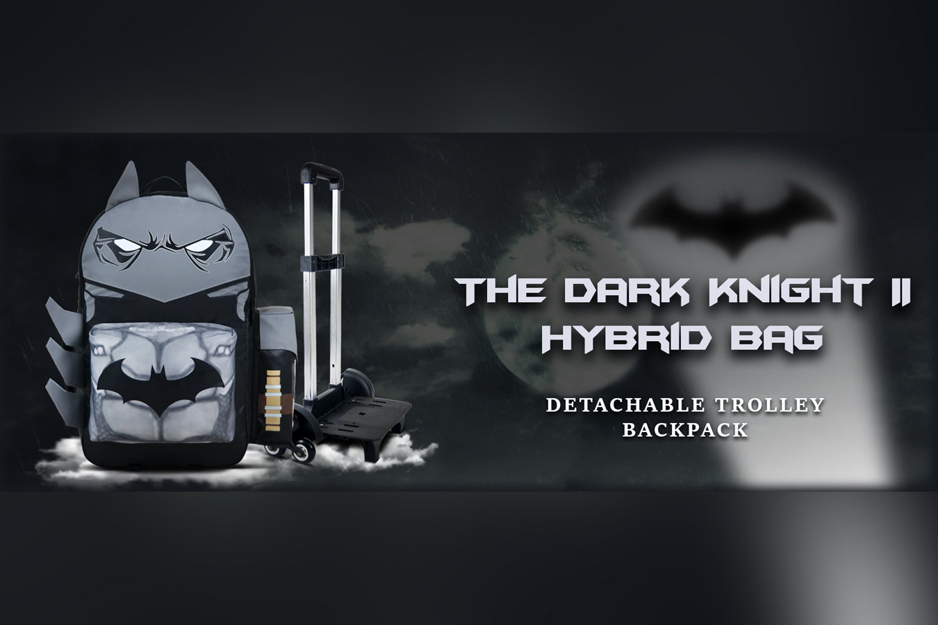 Dark Knight 2 Most durable School Trolley bag. Get your from Maiyaan before it's Late.